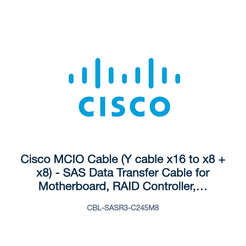 CBL-SASR3-C245M8: Cisco MCIO Cable (Y cable x16 to x8 + x8)