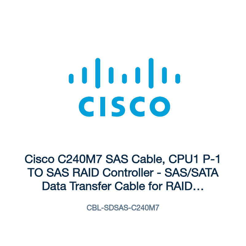 CBL-SDSAS-C240M7: Cisco C240M7 SAS Cable, CPU1 P-1 TO SAS RAID Controller