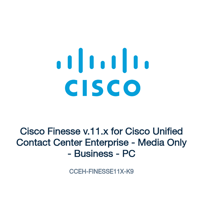 CCEH-FINESSE11X-K9: Cisco Finesse v.11.x for Cisco Unified Contact Center Enterprise