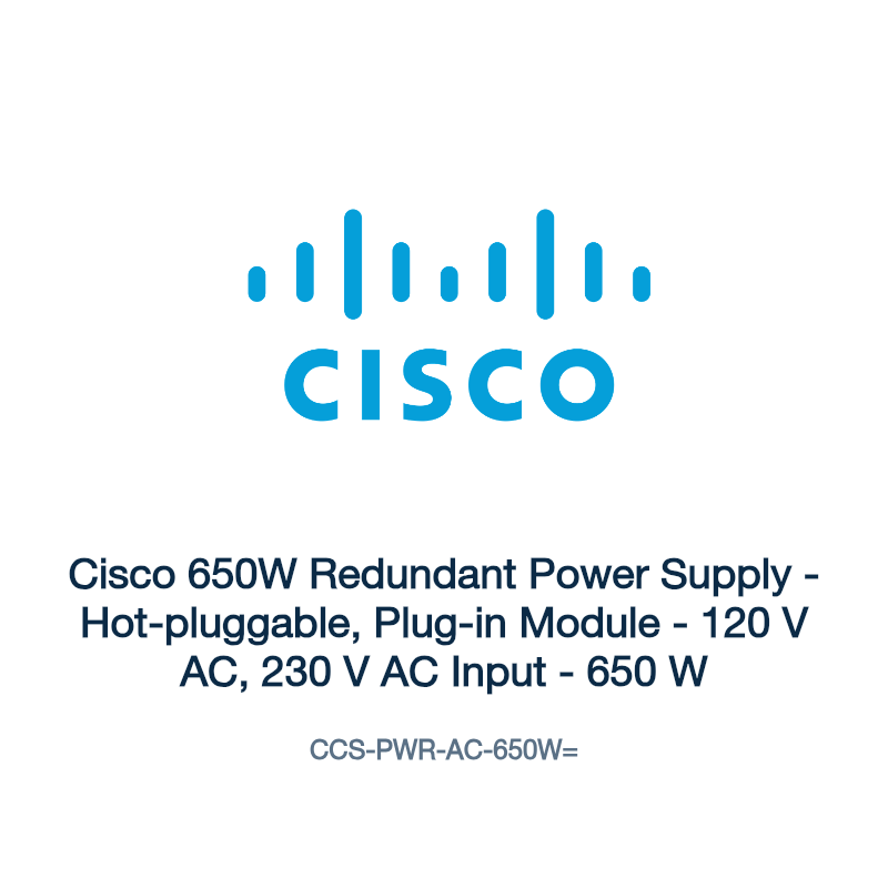 CCS-PWR-AC-650W=: Cisco 650W Redundant Power Supply
