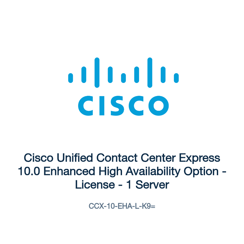CCX-10-EHA-L-K9=: Cisco Unified Contact Center Express 10.0 Enhanced High Availability