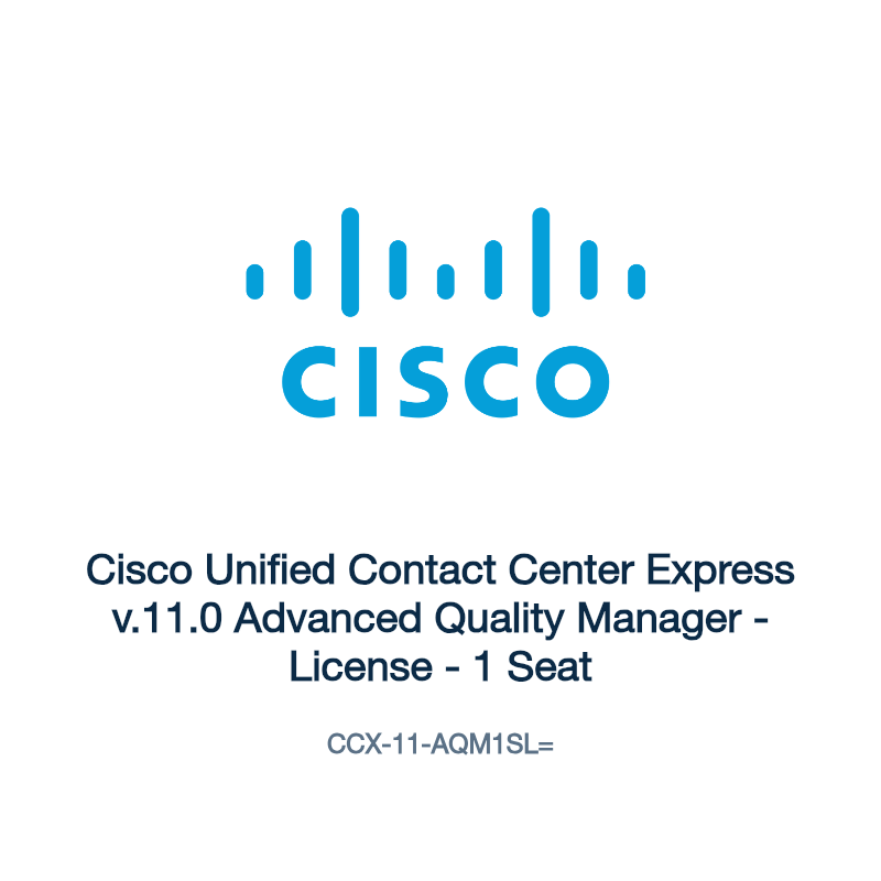 CCX-11-AQM1SL=: Cisco Unified Contact Center Express v.11.0 Advanced Quality Manager
