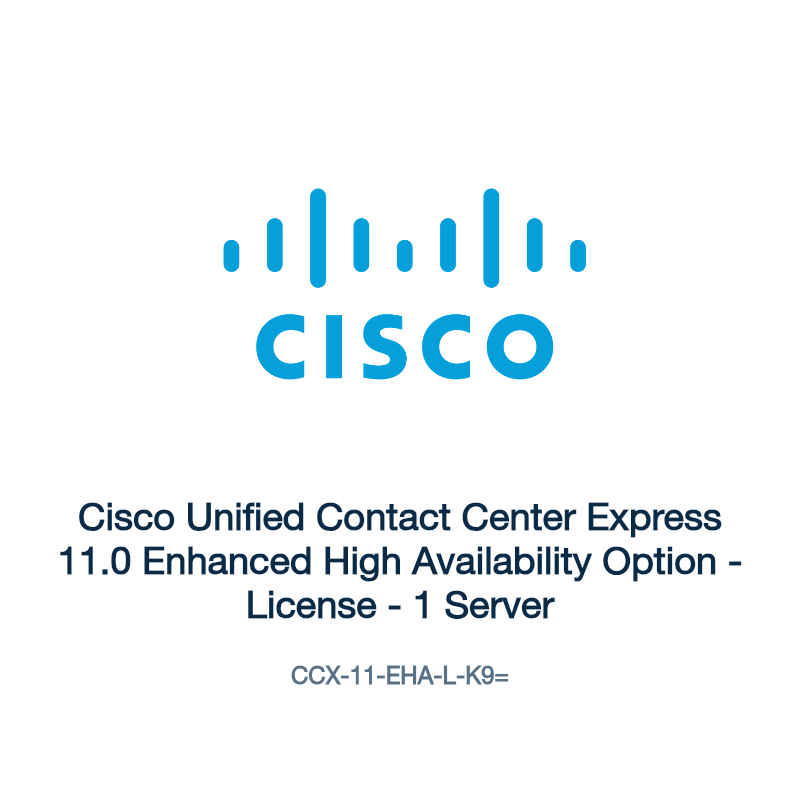 CCX-11-EHA-L-K9=: Cisco Unified Contact Center Express 11.0 Enhanced High Availability