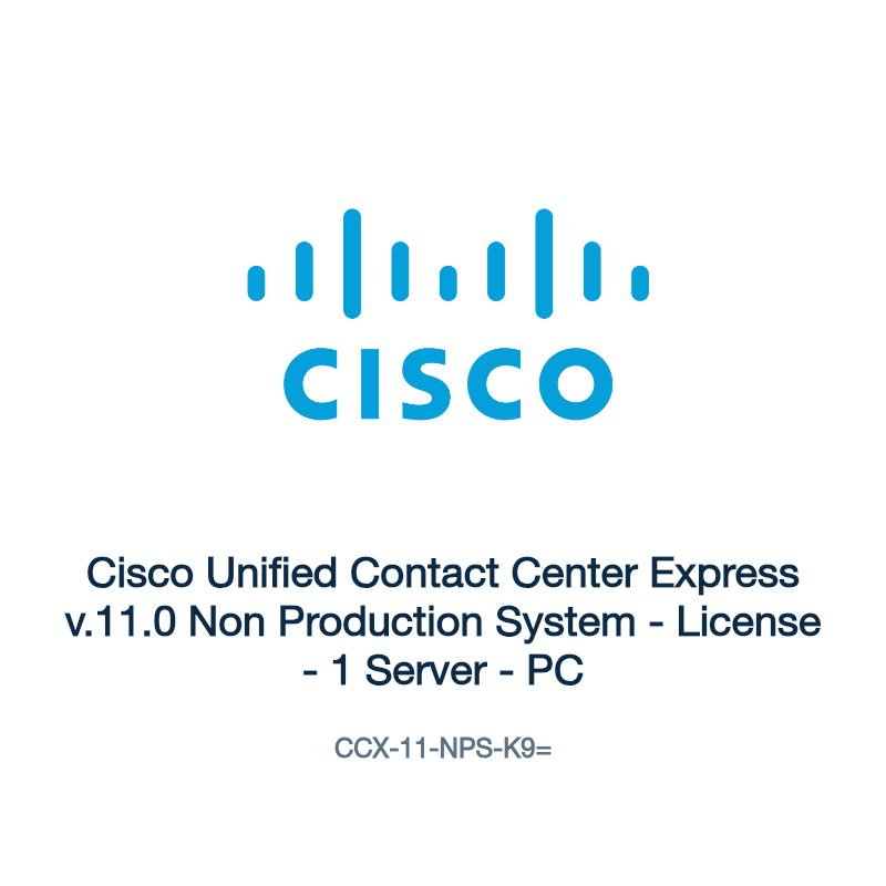 CCX-11-NPS-K9=: Cisco Unified Contact Center Express v.11.0 Non Production System