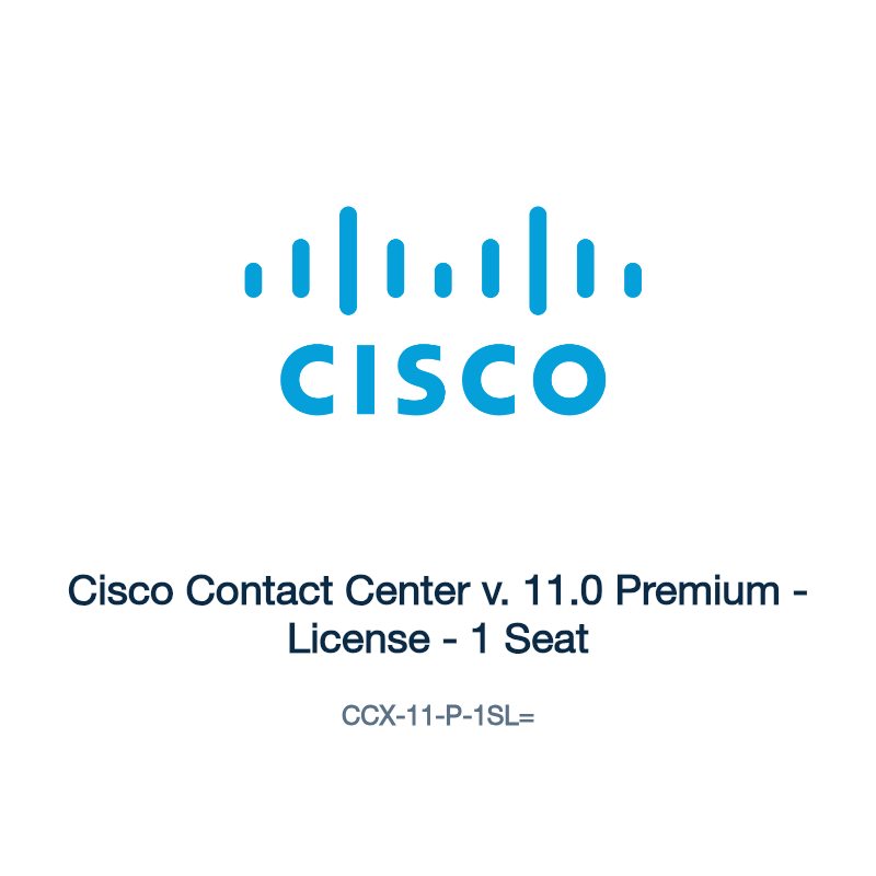 CCX-11-P-1SL=: Cisco Contact Center v. 11.0 Premium