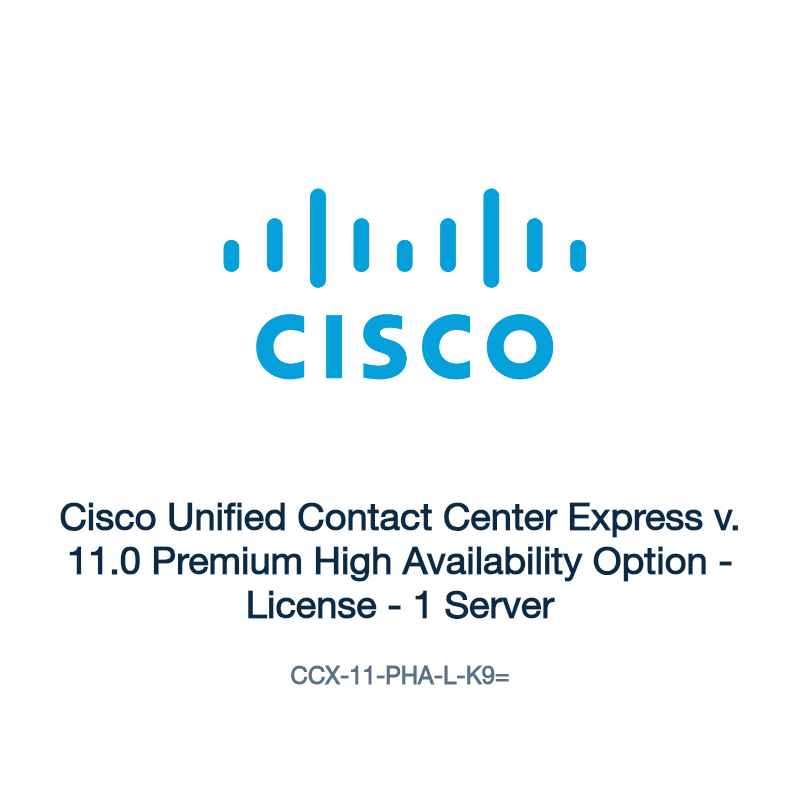 CCX-11-PHA-L-K9=: Cisco Unified Contact Center Express v. 11.0 Premium High