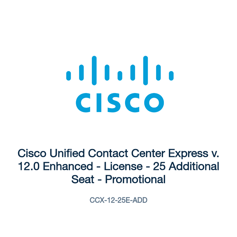 CCX-12-25E-ADD: Cisco Unified Contact Center Express v. 12.0 Enhanced