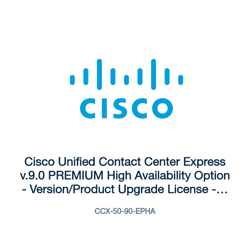 CCX-50-90-EPHA: Cisco Unified Contact Center Express v.9.0 PREMIUM High Availability