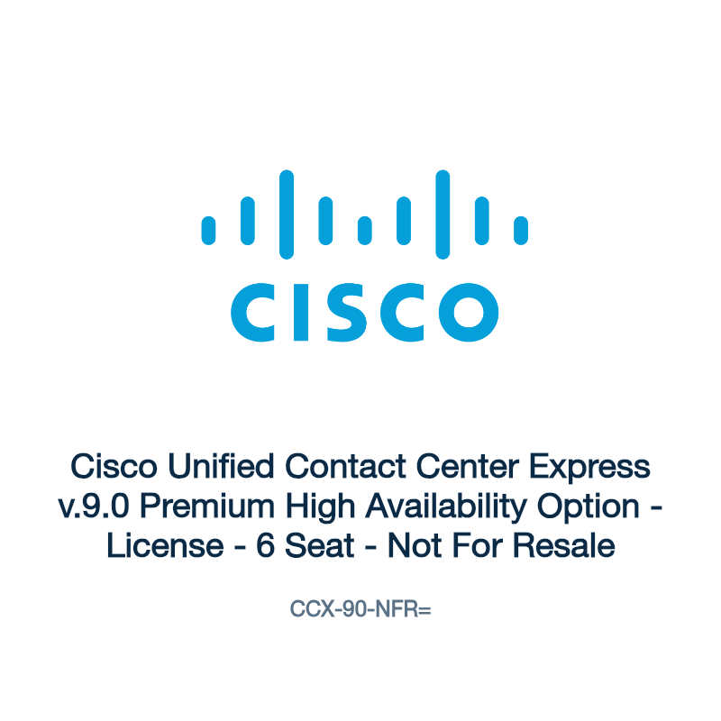 CCX-90-NFR=: Cisco Unified Contact Center Express v.9.0 Premium High Availability