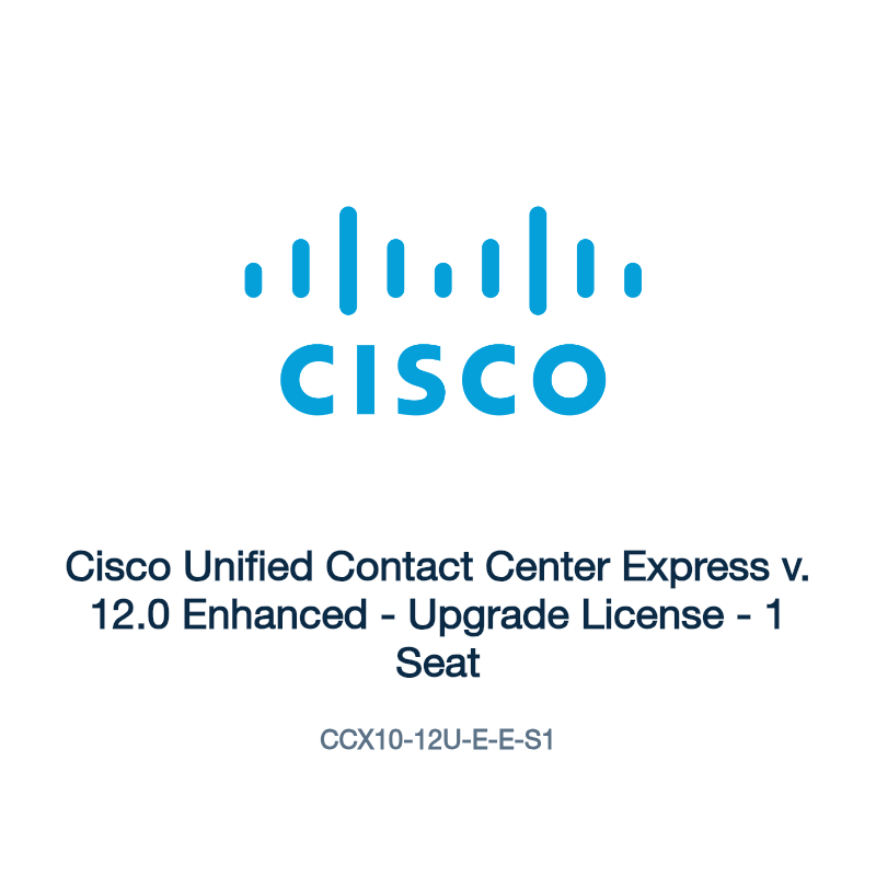 CCX10-12U-E-E-S1: Cisco Unified Contact Center Express v. 12.0 Enhanced