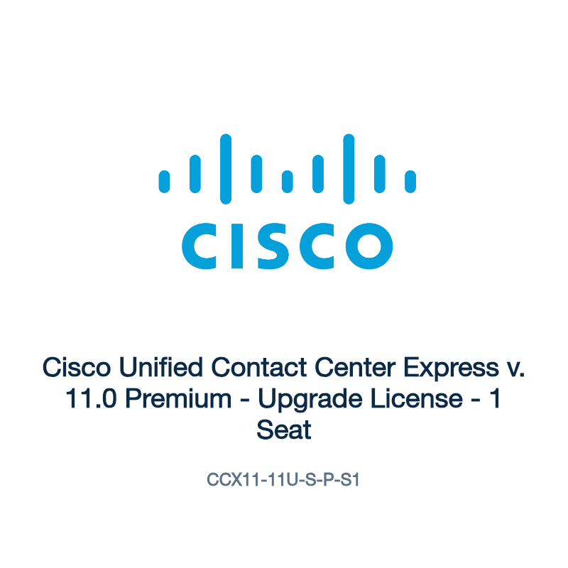 CCX11-11U-S-P-S1: Cisco Unified Contact Center Express v. 11.0 Premium