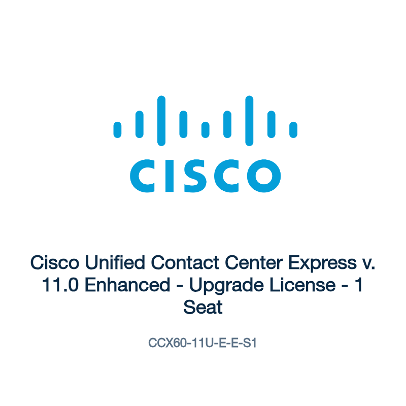 CCX60-11U-E-E-S1: Cisco Unified Contact Center Express v. 11.0 Enhanced