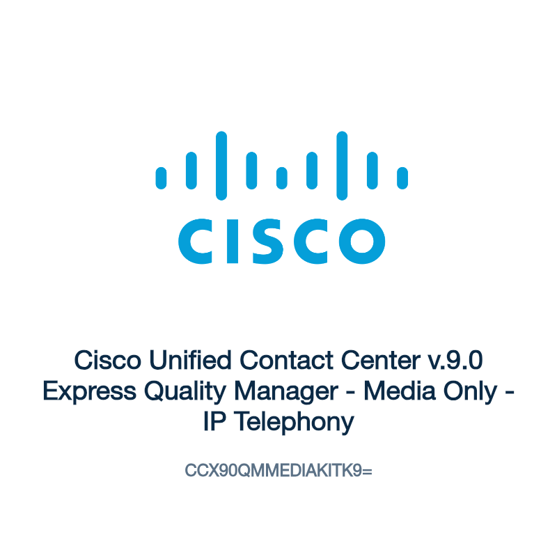 CCX90QMMEDIAKITK9=: Cisco Unified Contact Center v.9.0 Express Quality Manager