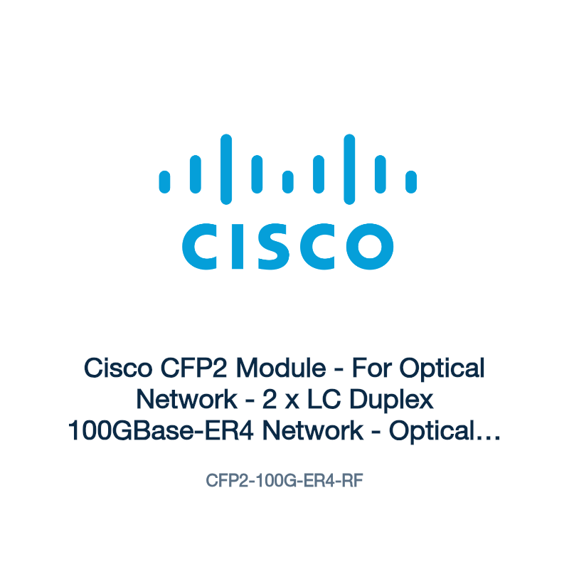 CFP2-100G-ER4-RF: Cisco CFP2 Module