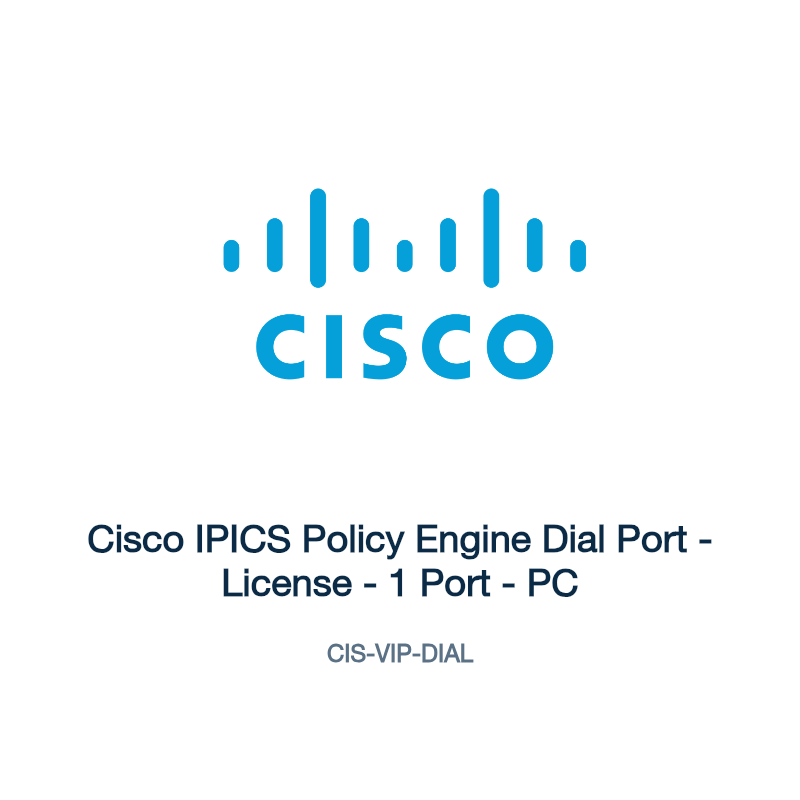 CIS-VIP-DIAL: Cisco IPICS Policy Engine Dial Port