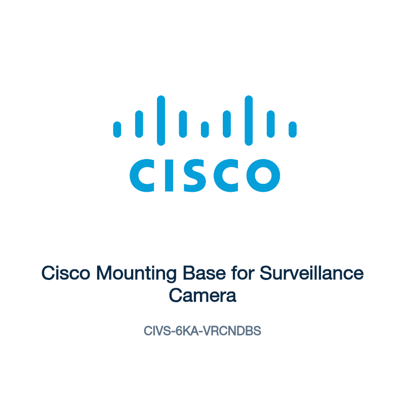 CIVS-6KA-VRCNDBS: Cisco Mounting Base for Surveillance Camera