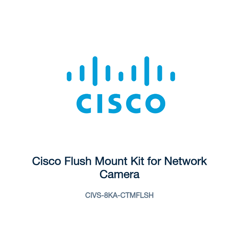 CIVS-8KA-CTMFLSH: Cisco Flush Mount Kit for Network Camera