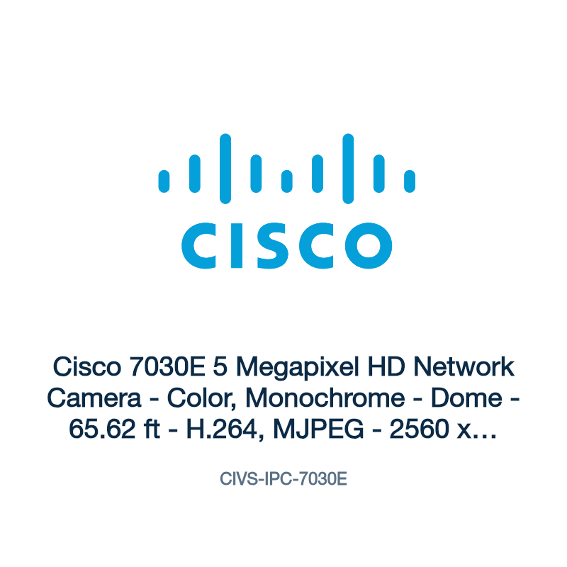 CIVS-IPC-7030E: Cisco 7030E 5 Megapixel HD Network Camera