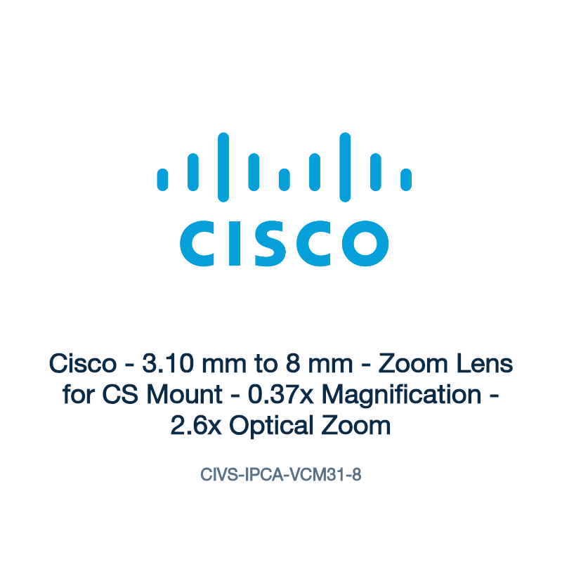 CIVS-IPCA-VCM31-8: Cisco - 3.10 mm to 8 mm - Zoom Lens for CS Mount - 0.37x Magnification