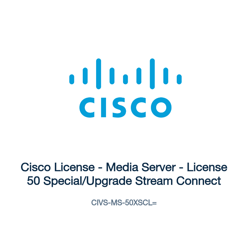 CIVS-MS-50XSCL=: Cisco License - Media Server - License 50 Special/Upgrade Stream