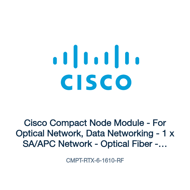 CMPT-RTX-6-1610-RF: Cisco Compact Node Module
