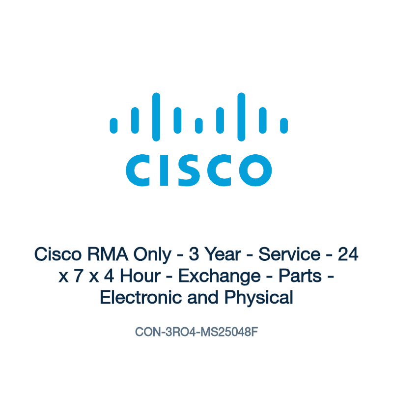 CON-3RO4-MS25048F: Cisco RMA Only - 3 Year - Service - 24 x 7 x 4 Hour - Exchange - Parts