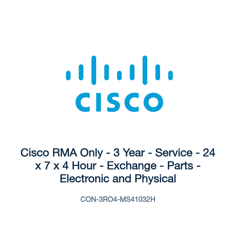 CON-3RO4-MS41032H: Cisco RMA Only - 3 Year - Service - 24 x 7 x 4 Hour - Exchange - Parts