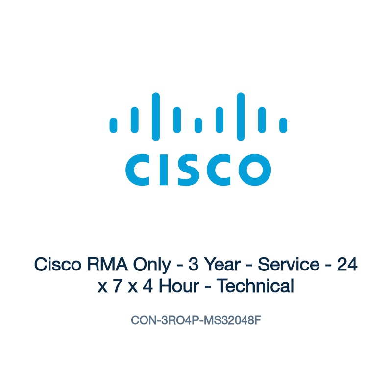 CON-3RO4P-MS32048F: Cisco RMA Only - 3 Year - Service - 24 x 7 x 4 Hour - Technical