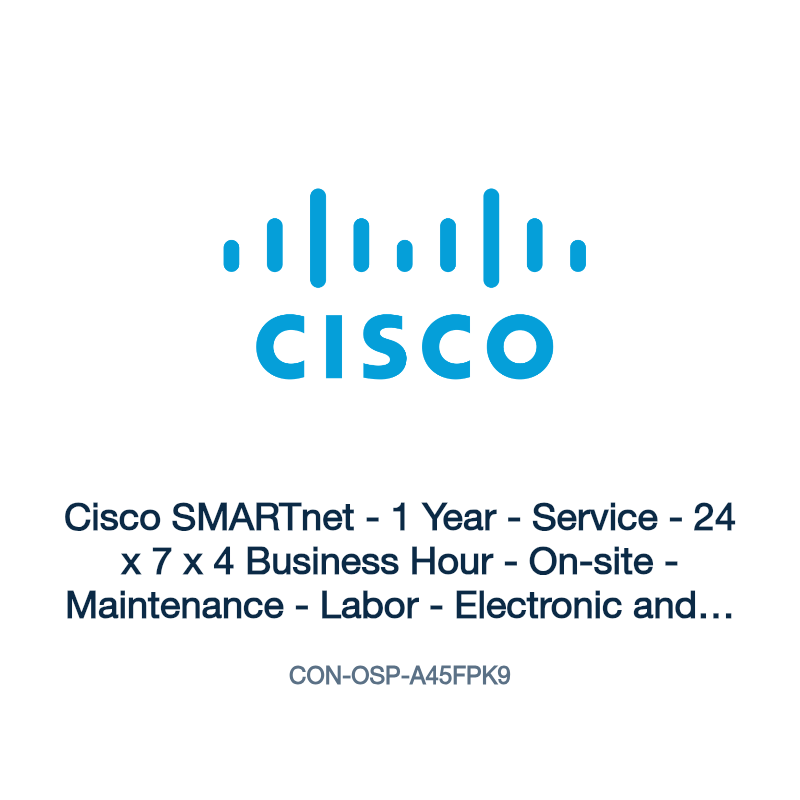 CON-OSP-A45FPK9: Cisco SMARTnet - 1 Year - Service - 24 x 7 x 4 Business Hour - On-site