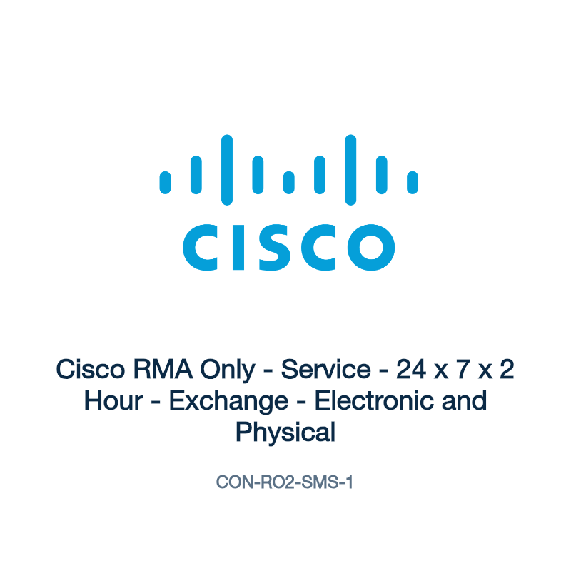 CON-RO2-SMS-1: Cisco RMA Only - Service - 24 x 7 x 2 Hour - Exchange - Electronic