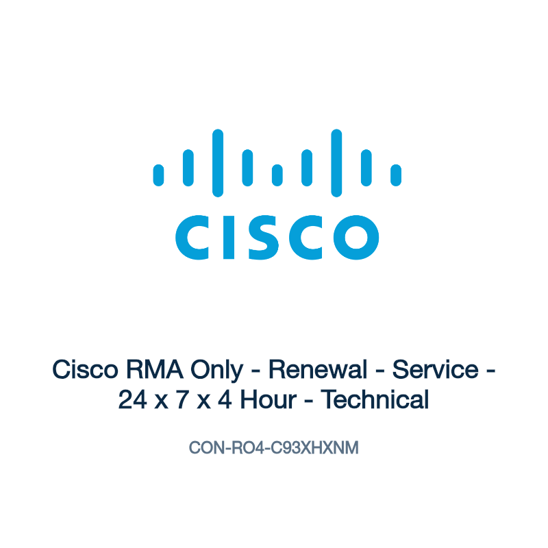 CON-RO4-C93XHXNM: Cisco RMA Only - Renewal - Service - 24 x 7 x 4 Hour - Technical