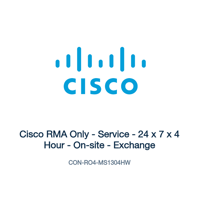 CON-RO4-MS1304HW: Cisco RMA Only - Service - 24 x 7 x 4 Hour - On-site - Exchange