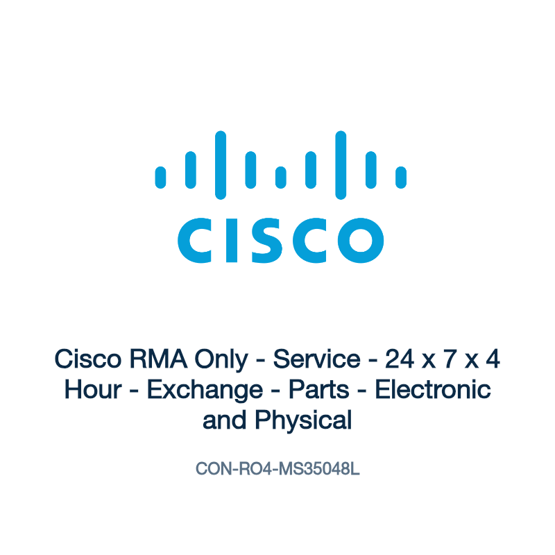 CON-RO4-MS35048L: Cisco RMA Only - Service - 24 x 7 x 4 Hour - Exchange - Parts