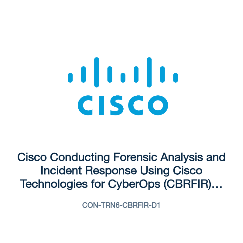 CON-TRN6-CBRFIR-D1: Cisco Conducting Forensic Analysis and Incident Response Using Cisco