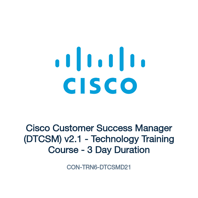 CON-TRN6-DTCSMD21: Cisco Customer Success Manager (DTCSM) v2.1