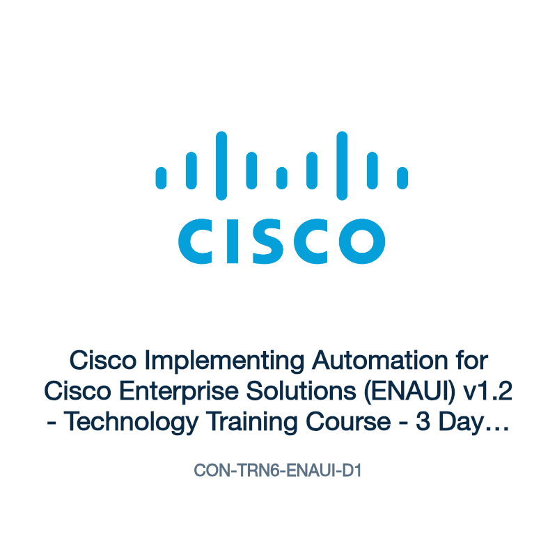 CON-TRN6-ENAUI-D1: Cisco Implementing Automation for Cisco Enterprise Solutions (ENAUI)