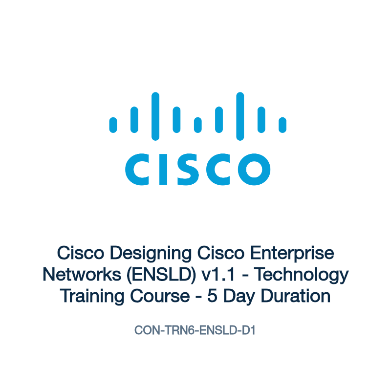 CON-TRN6-ENSLD-D1: Cisco Designing Cisco Enterprise Networks (ENSLD) v1.1