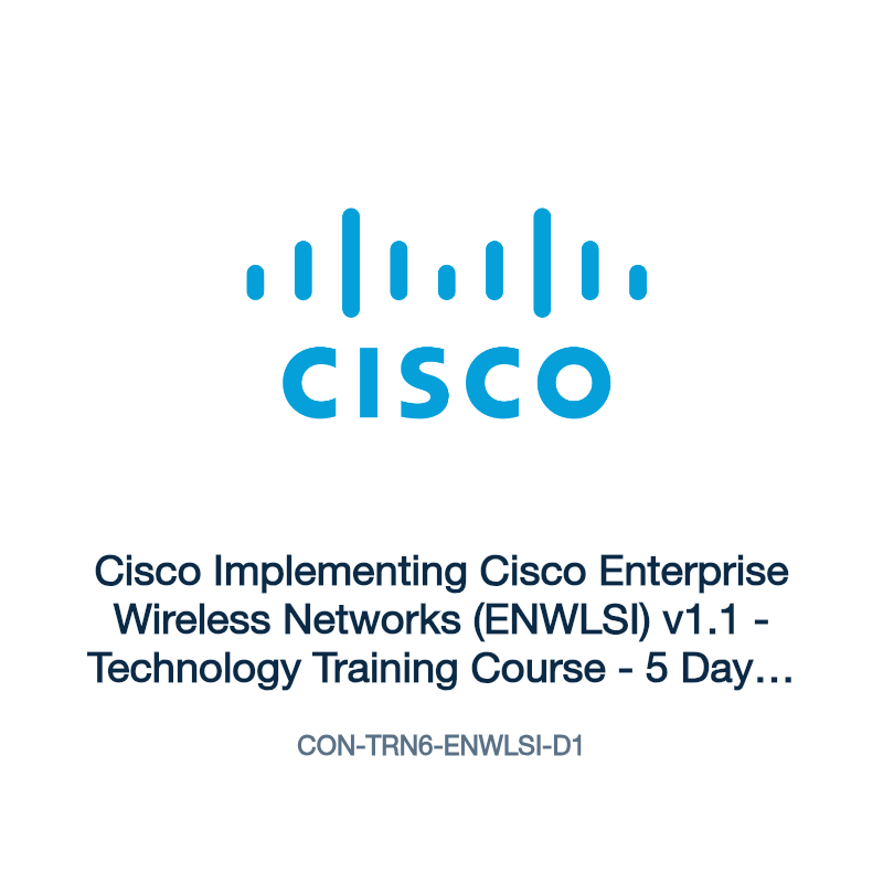 CON-TRN6-ENWLSI-D1: Cisco Implementing Cisco Enterprise Wireless Networks (ENWLSI) v1.1