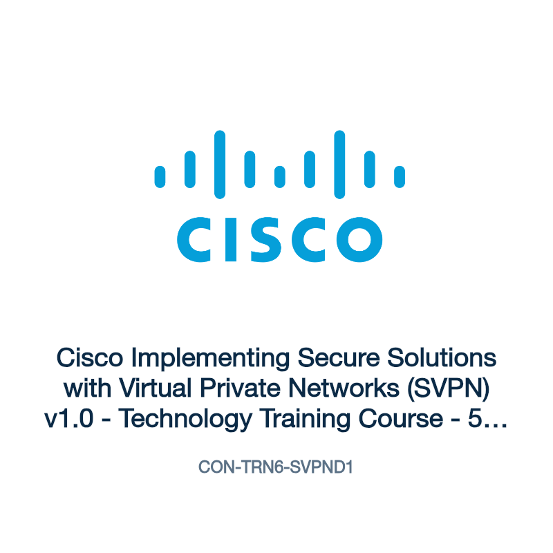 CON-TRN6-SVPND1: Cisco Implementing Secure Solutions with Virtual Private Networks