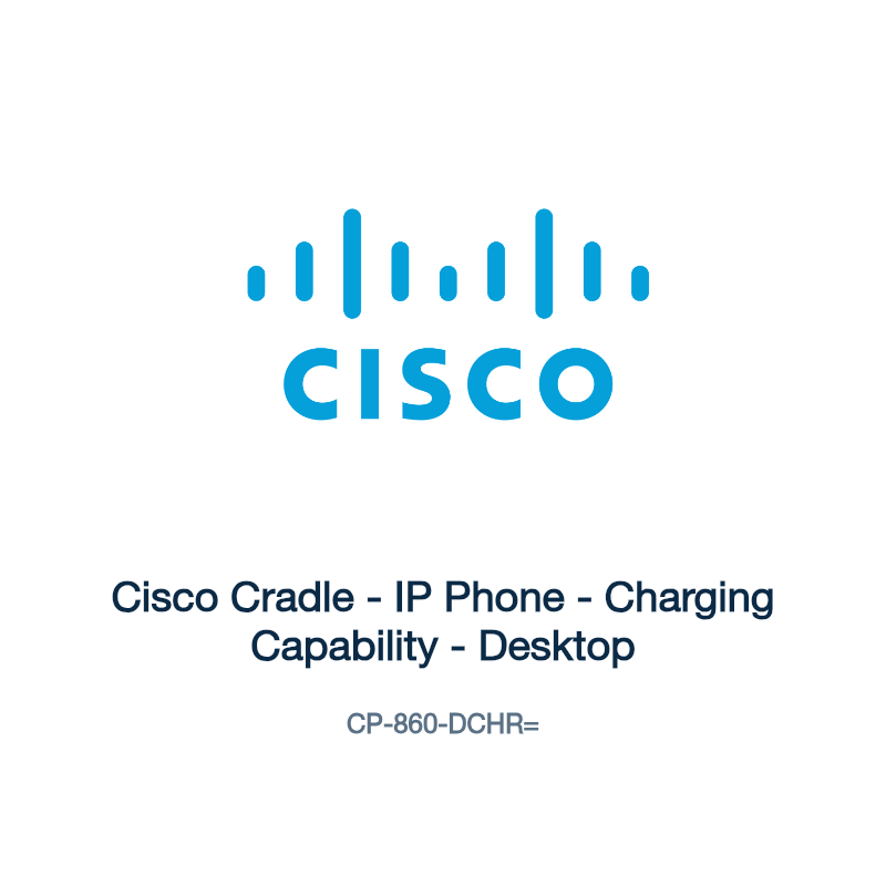 CP-860-DCHR=: Cisco Cradle - IP Phone - Charging Capability - Desktop