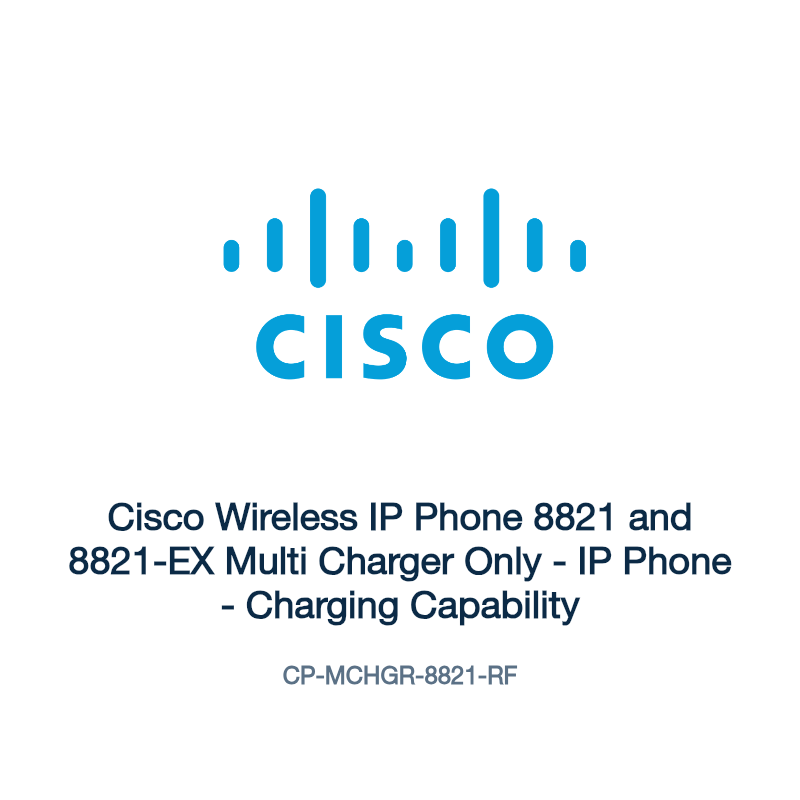 CP-MCHGR-8821-RF: Cisco Wireless IP Phone 8821 and 8821-EX Multi Charger Only