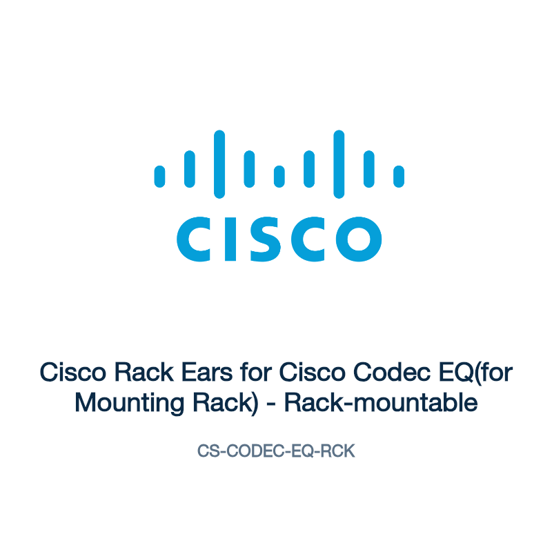 CS-CODEC-EQ-RCK: Cisco Rack Ears for Cisco Codec EQ(for Mounting Rack)