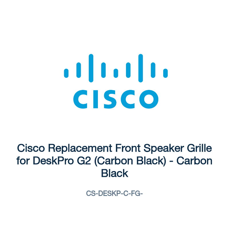 CS-DESKP-C-FG-: Cisco Replacement Front Speaker Grille for DeskPro G2 (Carbon Black)