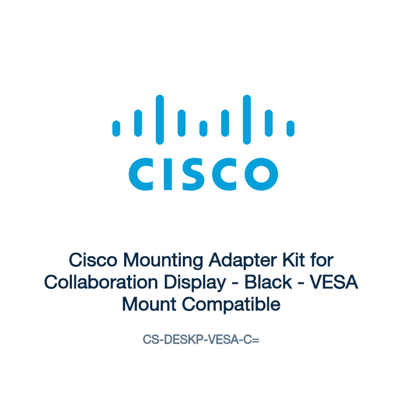 CS-DESKP-VESA-C=: Cisco Mounting Adapter Kit for Collaboration Display
