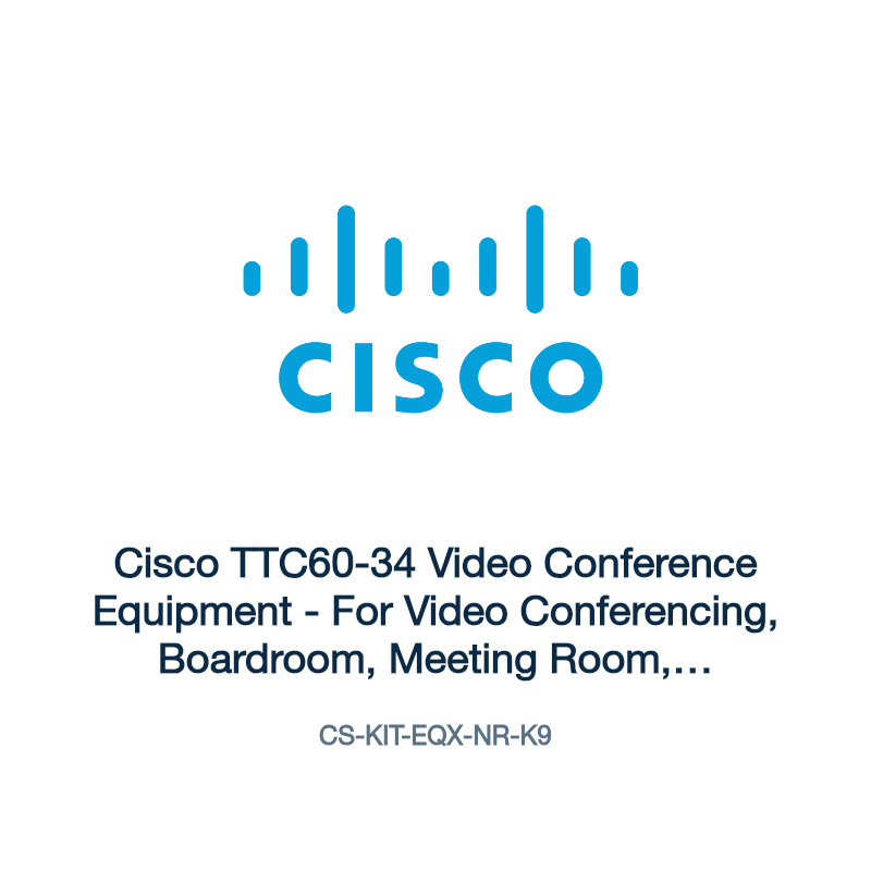CS-KIT-EQX-NR-K9: Cisco TTC60-34 Video Conference Equipment