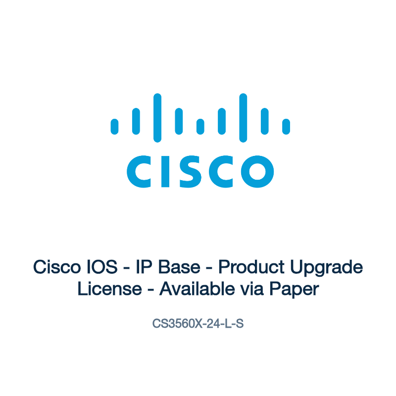 CS3560X-24-L-S: Cisco IOS - IP Base - Product Upgrade License - Available via Paper