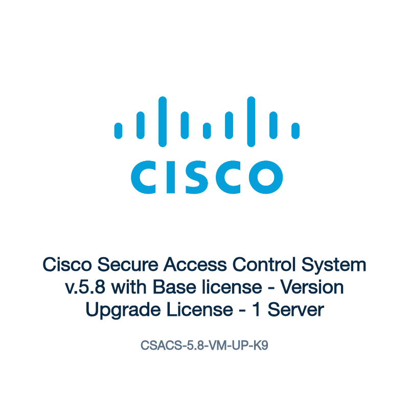 CSACS-5.8-VM-UP-K9: Cisco Secure Access Control System v.5.8 with Base license