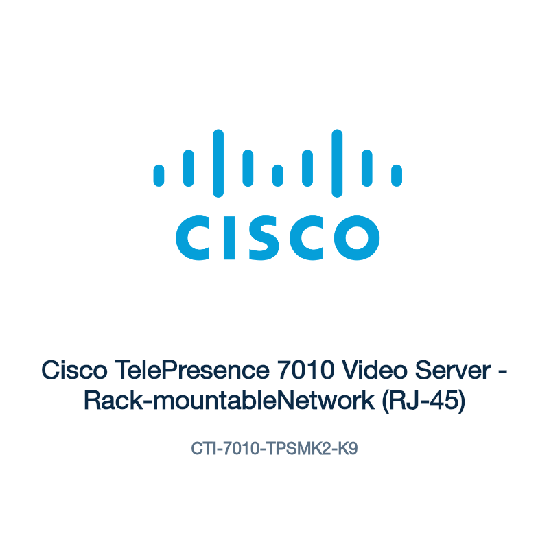 CTI-7010-TPSMK2-K9: Cisco TelePresence 7010 Video Server