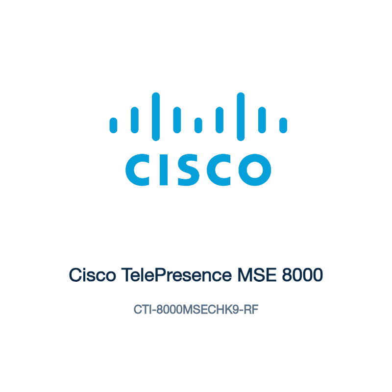 CTI-8000MSECHK9-RF: Cisco TelePresence MSE 8000
