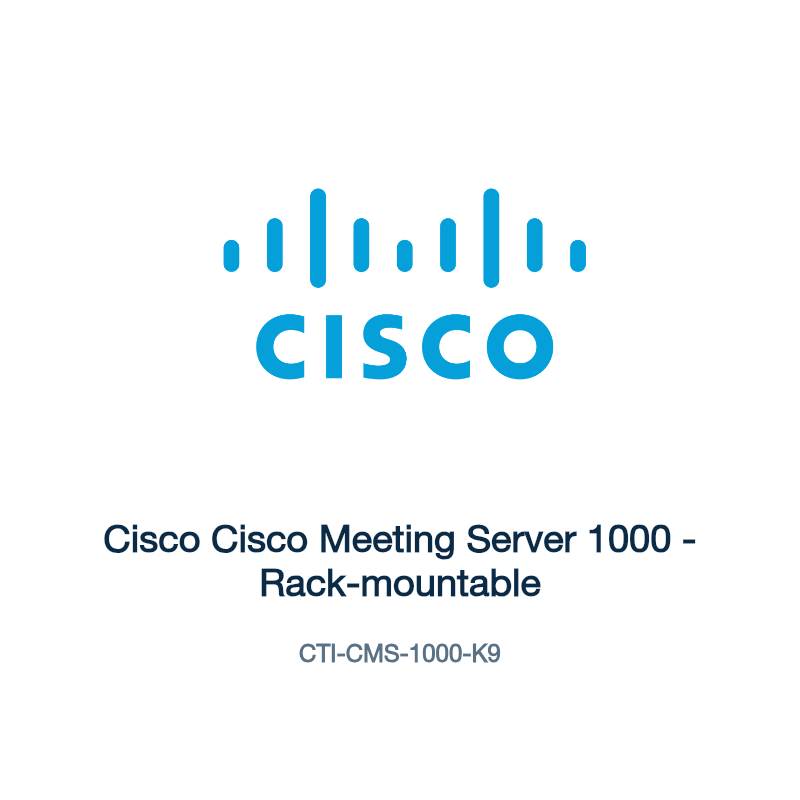 CTI-CMS-1000-K9: Cisco Cisco Meeting Server 1000